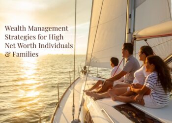 Wealth Management Strategies for High Net Worth Individuals